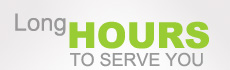  Long Hours To Serve You 