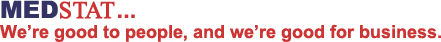  MedStat - Good To People and Good for Business 
